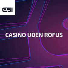 Casino Uden Rufus Free Spins En Guide til Øget Spilleglæde
