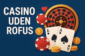 Online Casinoer Uden ROFUS Din Guide til Spiloplevelser