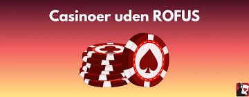 Top Casinoer uden ROFUS 2026 310200503