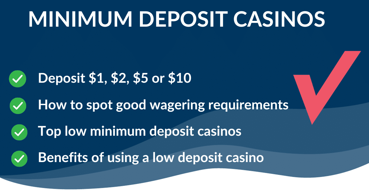 Exploring Minimum Deposit Casinos A Guide for Gamblers -8554730